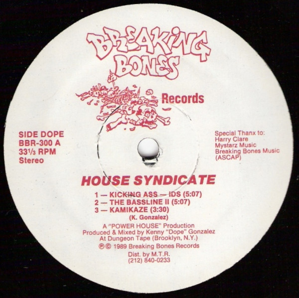 16/04/2023 - House Syndicate – Kicking Ass - IDS (Vinyl, 12, 33 ⅓ RPM, Stereo)(Breaking Bones Records – BBR-300)  1989 R-71623-1199569837