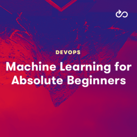 Acloud Guru - Machine Learning for Absolute Beginners