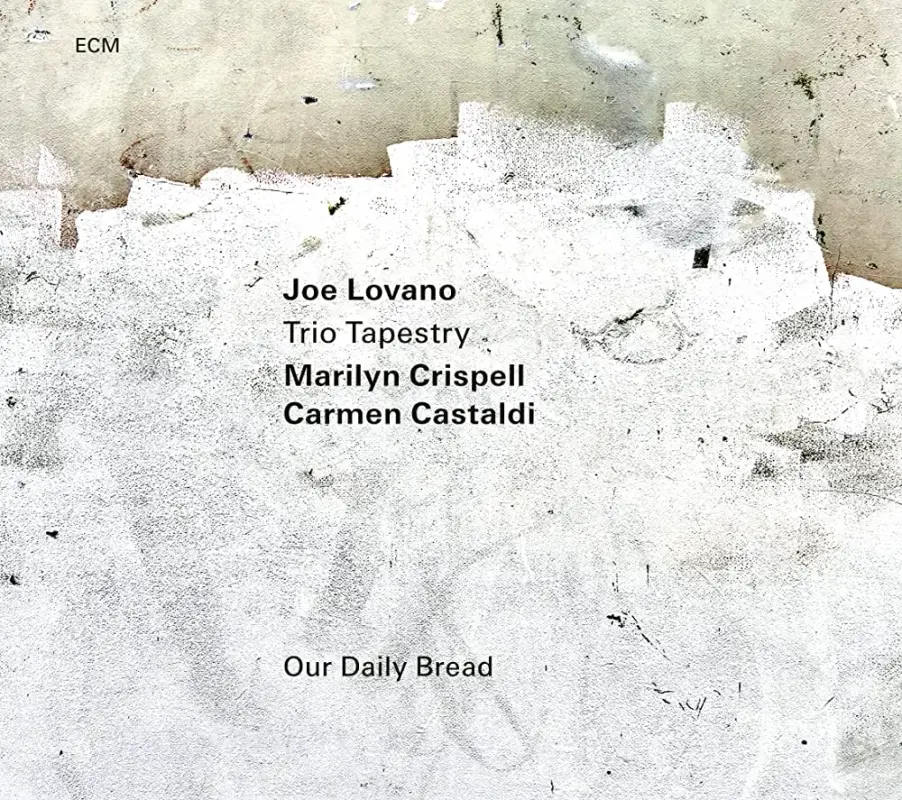 Joe Lovano • Our Daily Bread (2023)  .flac  96.0 kHz/24 bit
