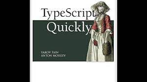 TypeScript Quickly, Video Edition