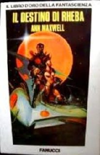Ann Maxwell - Il destino di Rheba (1988)
