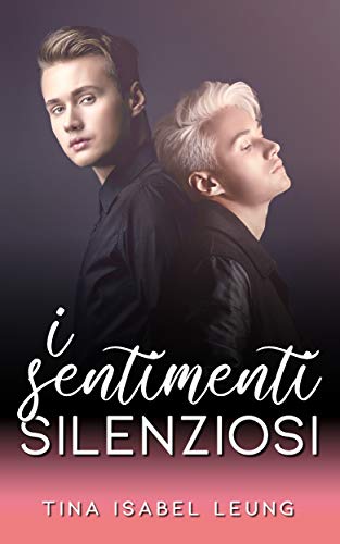 Tina Isabel Leung – I Sentimenti Silenziosi (2021)
