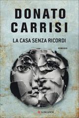 Donato Carrisi – La casa senza ricordi (2021)