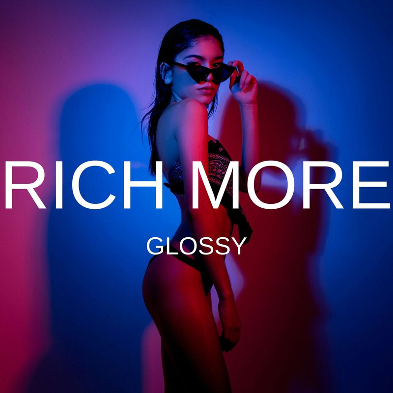 RICH MORE - Glossy (Original Mix)