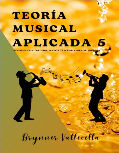Teoría musical aplicada 5 - Brynner Leonidas Vallecilla Riascos (PDF + Epub) [VS]