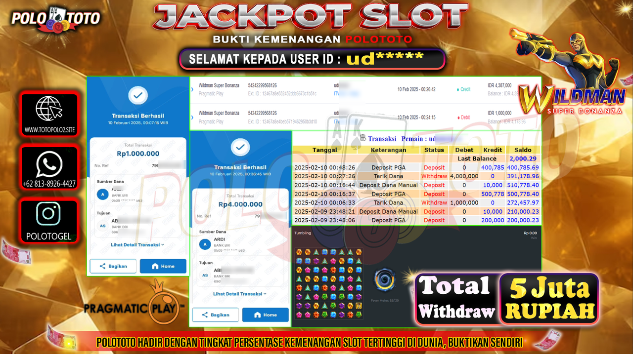 POLOTOTO JACKPOT SLOT WILDMAN SUPER BONANZA Rp.5,000.000,-