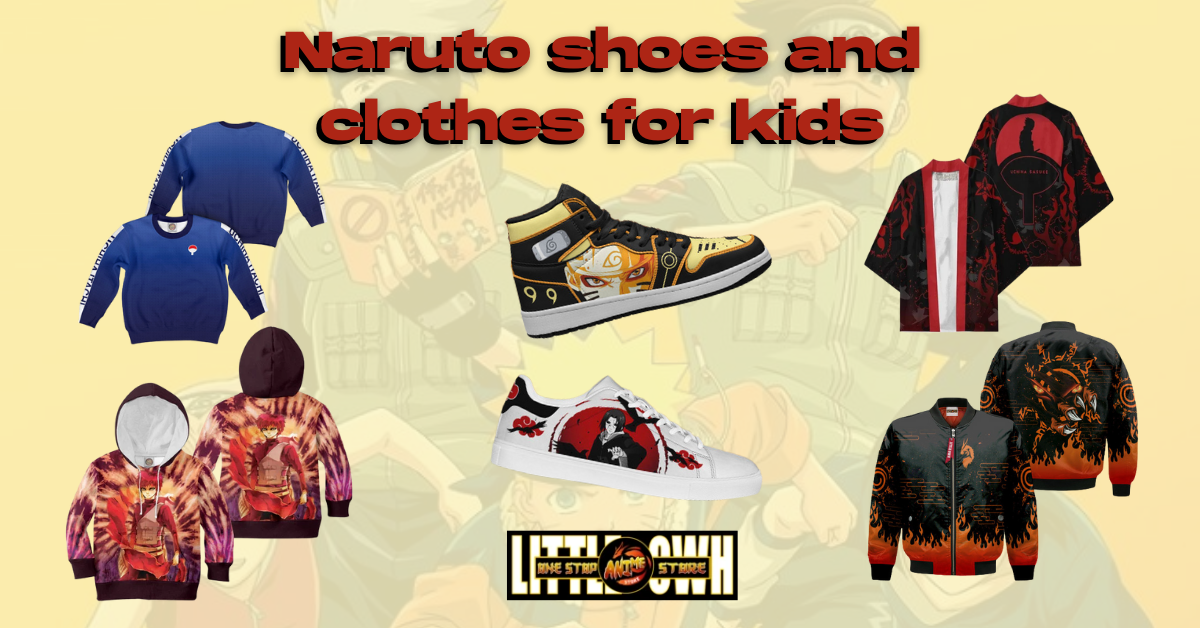 NARUTO SHOES AND CLOTHES FOR KIDS
