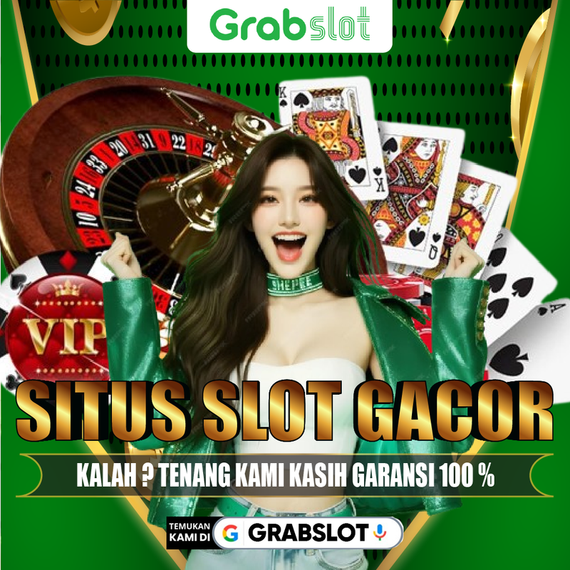 GRABSLOT : Link Situs Slot Gacor Online Dijamin Maxwin Hari Ini. image 1