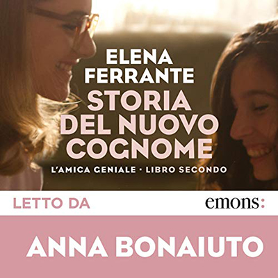 Elena Ferrante - Storia del nuovo cognome꞉ L'amica geniale 2 (2015) (mp3 - 128 kbps)
