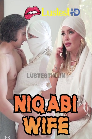 Niqabi Wife (2024) Hindi Niks Short Films | 1080p | 720p | 480p | WEB-DL | Download | Watch Online