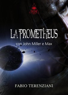 Fabio Terenziani - La Prometheus (2011)