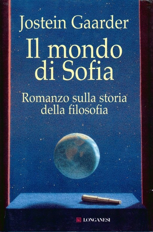 Jostein Gaarder - Il mondo di Sofia (2010)