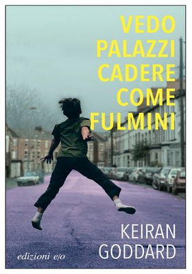Keiran Goddard - Vedo palazzi cadere come fulmini (2025)