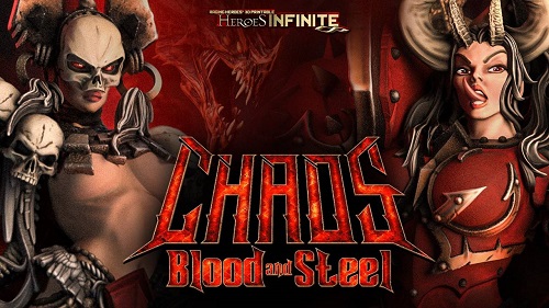 Heroes Infinite - Chaos Blood and Steel - January 2024 - 3D Print Model