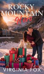 Virginia Fox – Amore nelle Montagne Rocciose Vol. 25. Rocky Mountain Hero (2026)