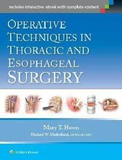 Operative Techniques in Thoracic and Esophageal Surgery (2015)