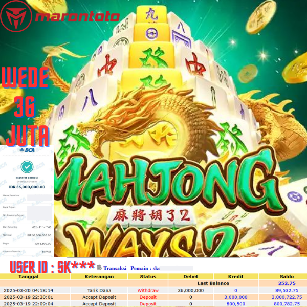 Bukti Kemenangan Member Marontoto Sebesar 36,000,000 JuTa