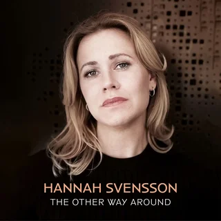 Hannah Svensson • The Other Way Around (2023)    .flac  96.0 kHz/24 bit