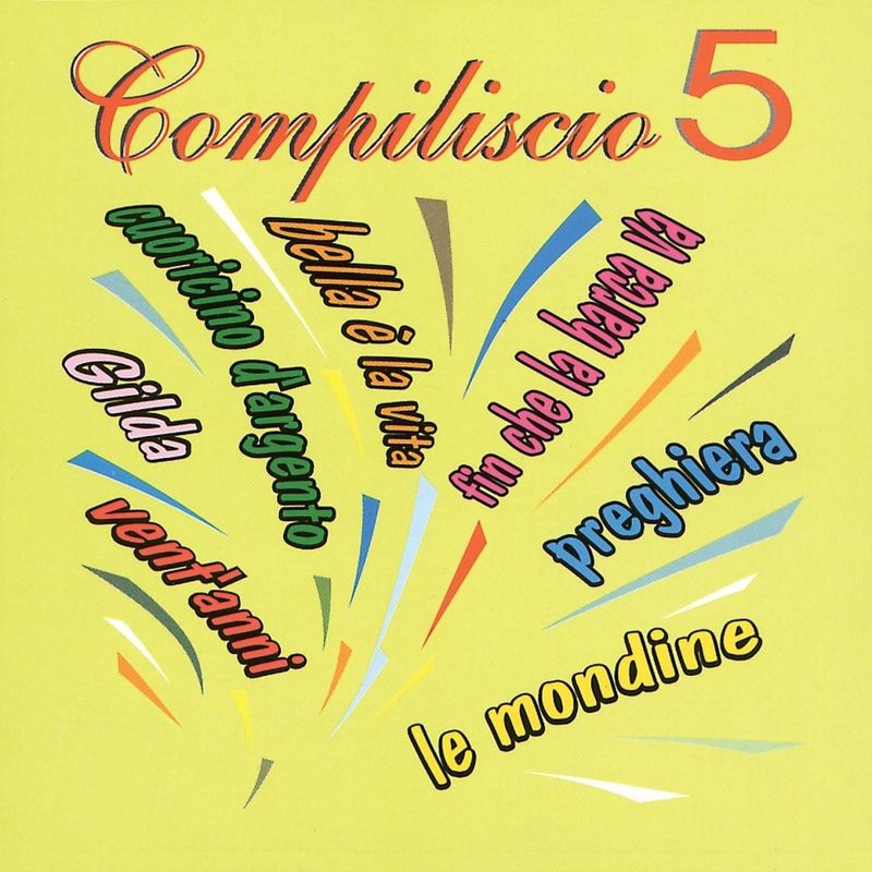 Compiliscio 5 (Album, Fonola dischi, 2009) FLAC