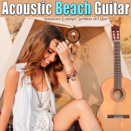 VA - Acoustic Beach Guitar (Summer Lounge Session del Mar) (2019)