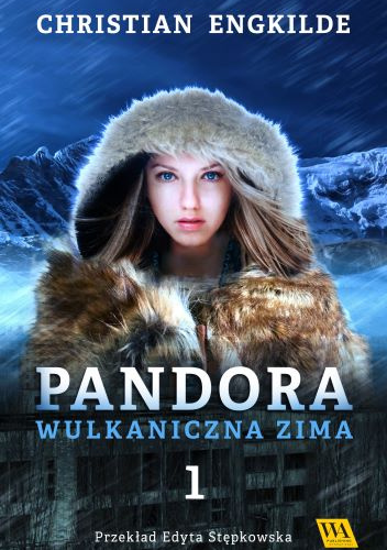 Christian Engkilde - Pandora. Wulkaniczna zima (2023)