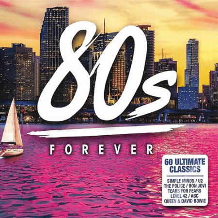 f7e829ca 745c 431a 8835 af050518060e - VA - 80s Forever (2018) MP3