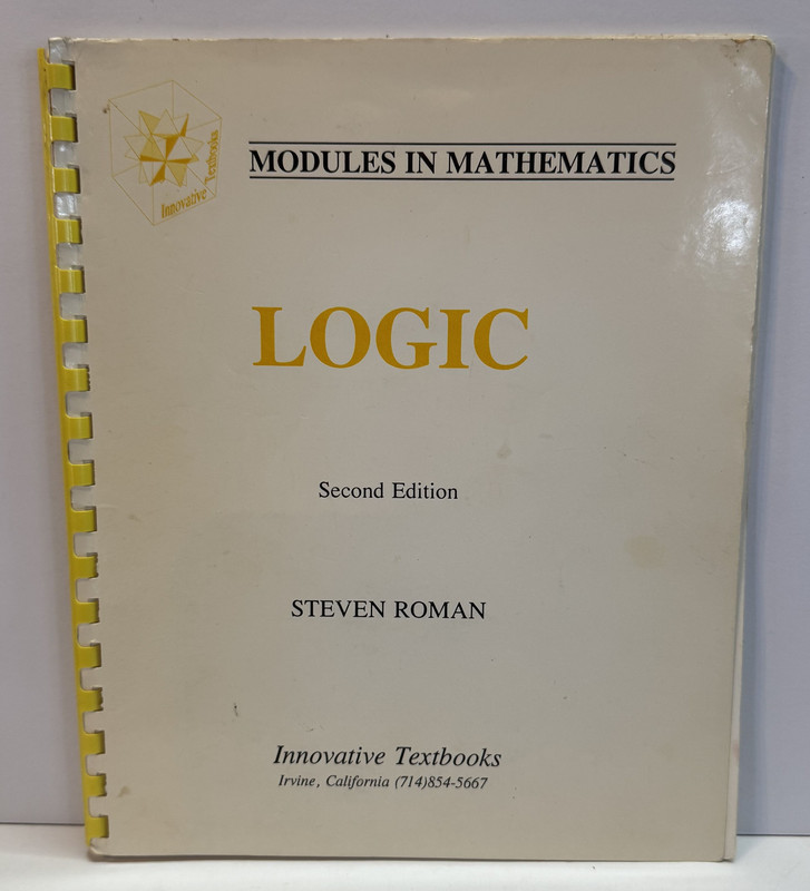 Logic, Second Edition (Modules In Mathematics)