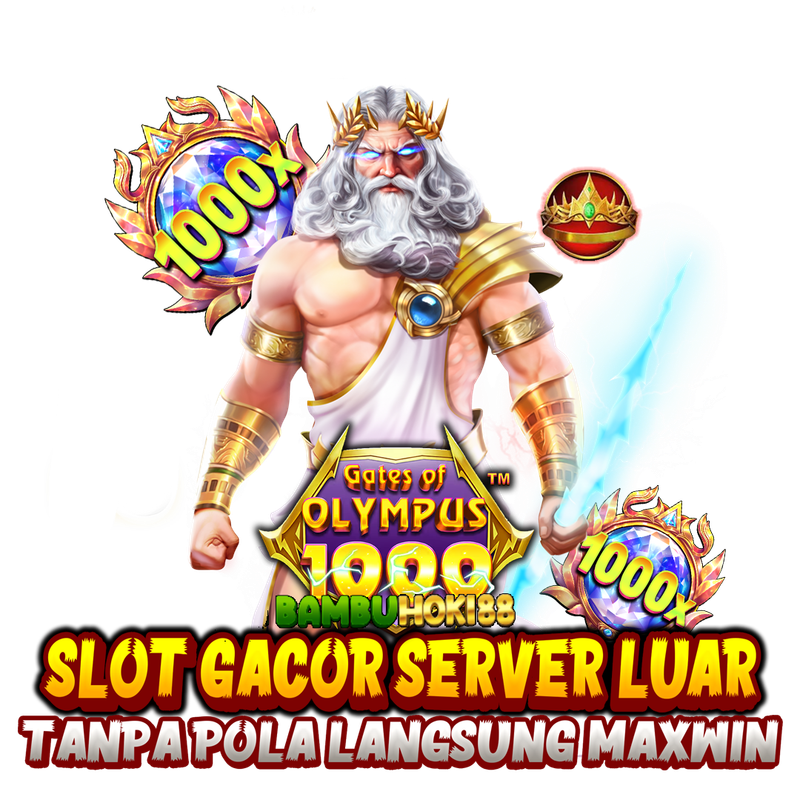 BAMBUHOKI88: Situs Sadis Slot Gacor Kasih Petir X1000 Terus