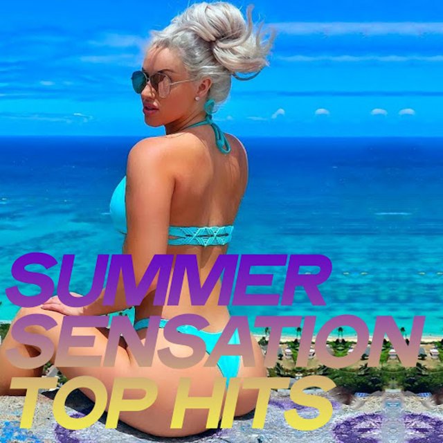 Summer Sensation Top Hits (Chillout And Sensation Electronic Lounge Music 2020) (2020) mp3 320 Kbps