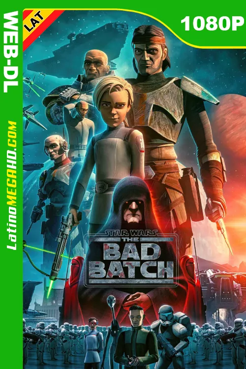 Star Wars: The Bad Batch (Serie de TV) Temporada 3 (2024) Latino HD DSNP WEB-DL 1080P