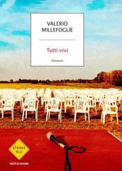Valerio Millefoglie – Tutti vivi (2024)