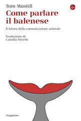 Tom Mustill – Come parlare il balenese (2023)