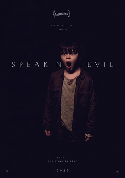 Speak No Evil / Nepřivolávej nic zlého (2022)