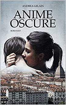 Andrea Gelain – Anime oscure (2020)
