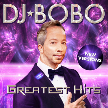 VA - DJ Bobo - Greatest Hits (New Versions) (2021)