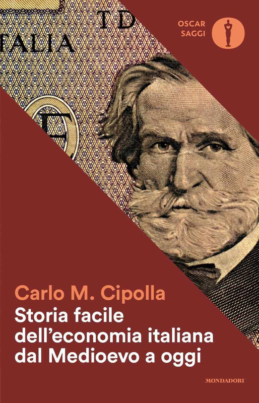 Carlo M. Cipolla – Storia facile dell’economia italiana dal Medioevo a oggi (2021)