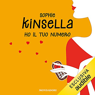 Sophie Kinsella - Ho il tuo numero (2021) (mp3 - 128 kbps)