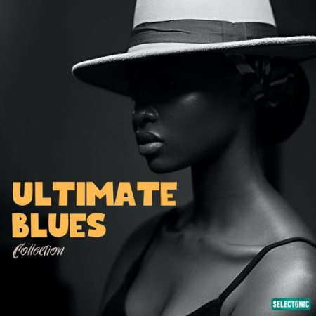 VA - Ultimate Blues Collection Vol.1 (2022)