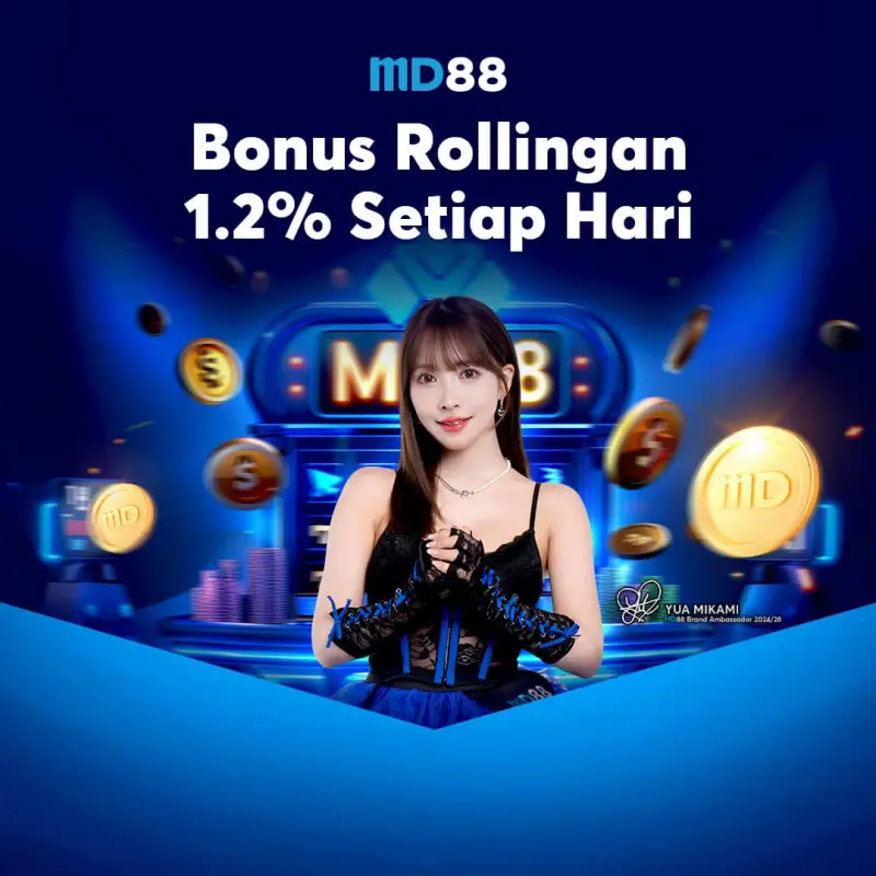 ROLLINGAN 1.2% HARIAN UNLIMITED##Dapatkan bonus rollingan khusus untuk member MD88 setiap harinya!