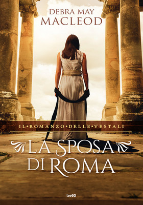 Debra May Macleod - La sposa di Roma (2020)