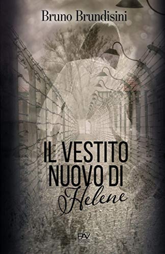 Bruno Brundisini – Il vestito nuovo di Helene – (2020)