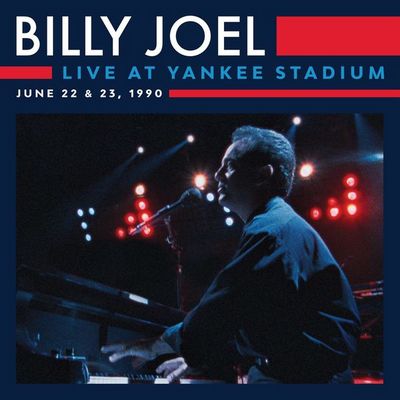 Billy Joel - Live at Yankee Stadium (Live at Yankee Stadium, Bronx, NY - June 1990) [2022] [Official Digital Release] [Hi-Res]