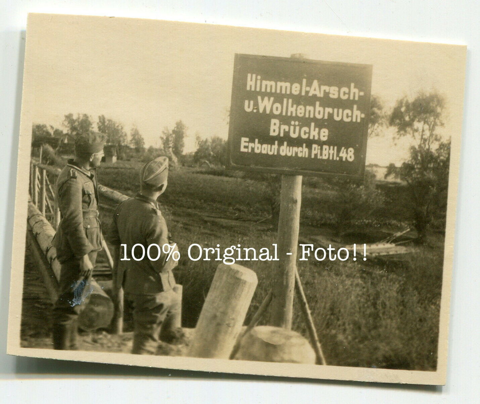 Foto Russland Schild Humor Himmel Arsch u. Wolkenbruch Brücke Pi.Btl.48