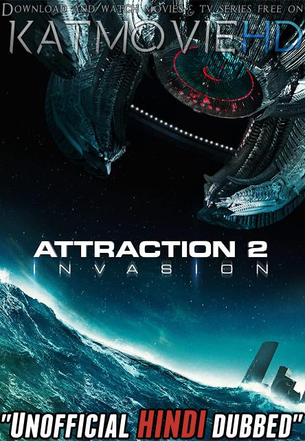 Attraction 2 Invasion (2020) Hindi Dubbed (Dual Audio) 1080p 720p 480p BluRay-Rip English HEVC Watch Attraction 2 Invasion Full Movie Online On KatMovieHD.nu