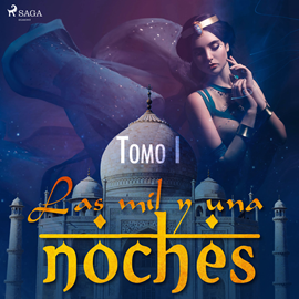las mil y una noches tomo i saga egmont duze - Las mil y una noches (Tomos del I al VI) - Anónino - Narrado por Oscar Chamorro
