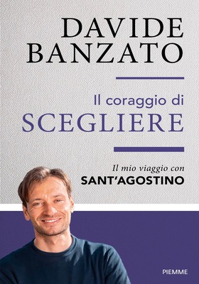 Davide Banzato – Il coraggio di scegliere (2025)