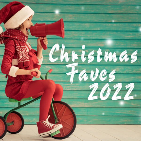 VA - Christmas Faves 2022 (2022)