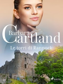 Barbara Cartland - Le torri di Rannock (2021)