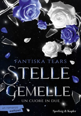 Fantiska Tears - Stelle gemelle Vol. 2. Un cuore in due (2026)