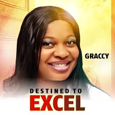 Graccy - Destined To Excel Album